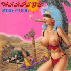 Warpigs : Stay Cool